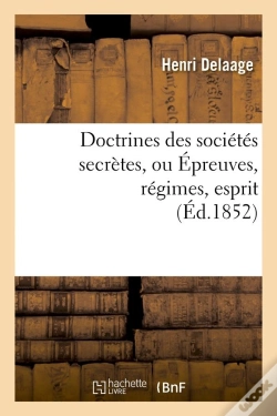 Capa do artigo Doctrines Des Societes Secretes Edition 1852