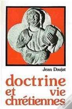 Capa do artigo Doctrines Et Vie Chrétiennes : Nouveau Traité De Théologie Et De Spiritualité