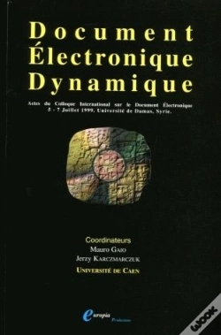 Capa do artigo Document Electronique Dynamique. Actes Du Deuxieme Colloque Internati Onal Sur Le Document Electroni