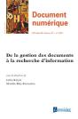 Document Numérique Volume 20 N° 1/Janvier-Avril 2017 ; De La Gestion Des Documents À La Recherche D'Information - Preview