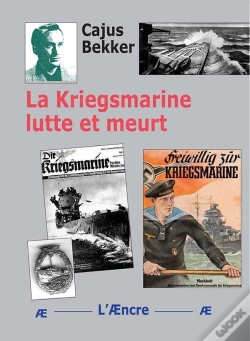 Capa do artigo Document Pour L'Histoire ; La Kriegsmarine Lutte Et Meurt