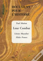 Document Pour L'Histoire ; Leur Combat