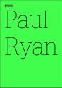Documenta 13 Vol 15 Paul Ryan /Anglais/Allemand - Preview