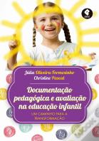Documentação Pedagógica e Avaliação na Educação Infantil