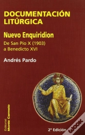 Capa do artigo Documentacion Liturgica (Nuevo En-Quiridion) De San Pio X A Benedictoxvi