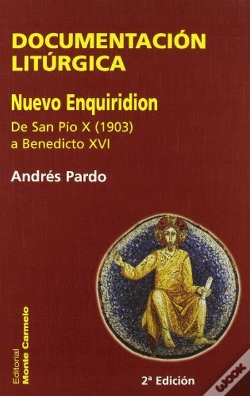 Capa do artigo Documentacion Liturgica (Nuevo En-Quiridion) De San Pio X A Benedictoxvi