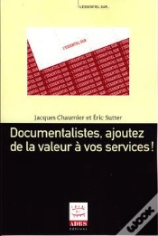 Capa do artigo Documentalistes Ajoutez De La Valeur A Vos Services Coll L