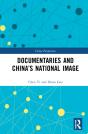 Documentaries And Chinaâ€™S National Image - Preview