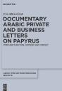 Documentary Arabic Private And Business Letters On Papyrus - Preview
