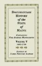 Documentary History Of The State Of Maine, Containing The Baxter Manuscripts.  Volume V - Preview