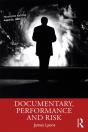 Documentary, Performance And Risk - Preview