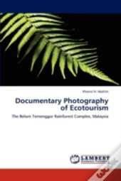 Documentary Photography Of Ecotourism