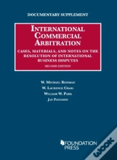 Documentary Supplement On International Commercial Arbitration