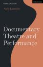 Documentary Theatre And Performance - Preview