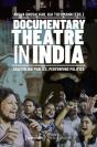 Documentary Theatre In India - Preview