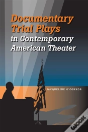 Capa do artigo Documentary Trial Plays In Contemporary American Theater
