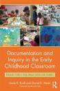 Documentation And Inquiry In The Early Childhood Classroom - Preview