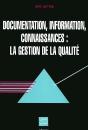 Documentation Information Connaissances La Gestion De La Qualite - Preview
