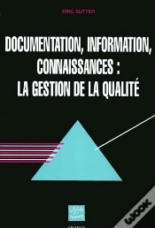 Capa do artigo Documentation Information Connaissances La Gestion De La Qualite