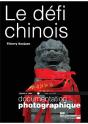 Documentation Photographique T.8064; Le Défi Chinois ; Dossier (Août 2008) - Preview