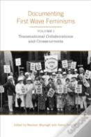 Documenting First Wave Feminisms