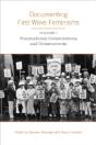 Documenting First Wave Feminisms - Preview