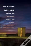 Documenting Impossible Realities