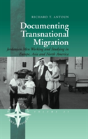 Documenting Transnational Migration - Preview