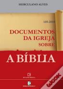 Documentos da Igreja Sobre a Bíblia  160-2010