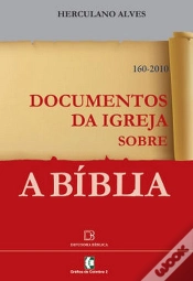 Capa do artigo Documentos da Igreja Sobre a Bíblia  160-2010