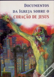 Capa do artigo Documentos da Igreja sobre o Coração de Jesus
