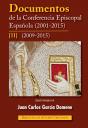 Documentos De La Conferencia Episcopal Española (2001-2015). Ii: 2009-2015 - Preview