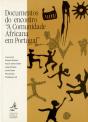 Documentos do Encontro «A Comunidade Africana em Portugal» - Preview