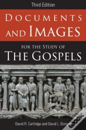 Documents And Images For The Study Of The Gospels