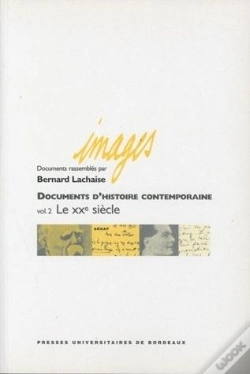 Capa do artigo Documents D'Histoire Contemporaine : Volume Ii : Le 20e Siècle