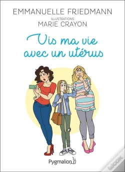 Capa do artigo Documents Et Temoignages - Vis Ma Vie Avec Un Uterus