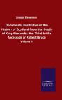 Documents Illustrative Of The History Of - Preview