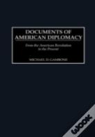 Documents Of American Diplomacy