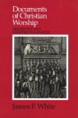 Documents Of Christian Worship - Preview