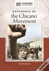 Documents Of The Chicano Movement