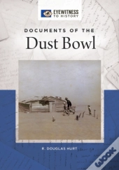 Documents Of The Dust Bowl
