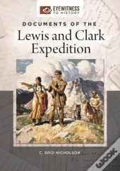 Documents Of The Lewis And Clark Expedition