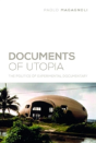 Documents Of Utopia - Preview