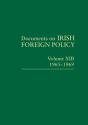 Documents On Irish Foreign Policy, V. 13: 1965-1969 - Preview