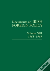 Capa do artigo Documents On Irish Foreign Policy, V. 13: 1965-1969