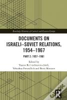 Documents On Israeli-Soviet Relations, 1954â€“1967