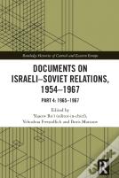 Documents On Israeli-Soviet Relations, 1954â€“1967