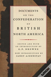 Capa do artigo Documents On The Confederation Of British North America