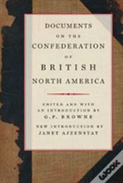 Capa do artigo Documents On The Confederation Of British North America