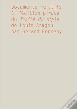 Capa do artigo Documents Relatifs À L'Édition Pirate Du Traité Du Style De Louis Aragon Par Gérard Berréby